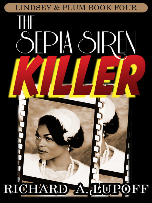 Title details for The Sepia Siren Killer by Richard A. Lupoff - Available